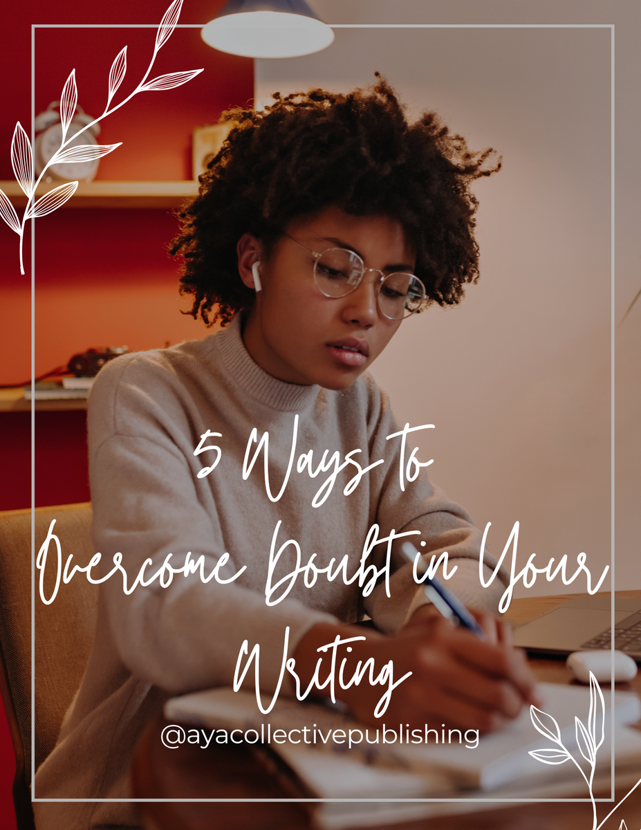 E-book: 5 Ways to Overcome Doubt in Your Writing – Aya Media and ...