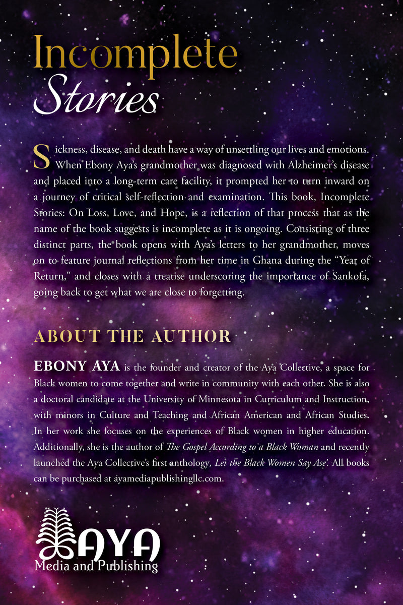 Incomplete Stories: On Loss, Love, and Hope – Aya Media and Publishing, LLC
